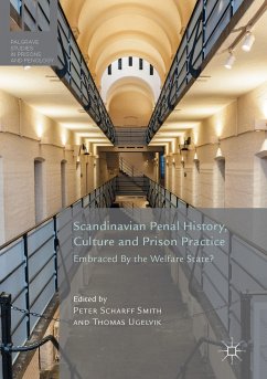Scandinavian Penal History, Culture and Prison Practice (eBook, PDF)
