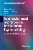 Gene-Environment Transactions in Developmental Psychopathology (eBook, PDF)