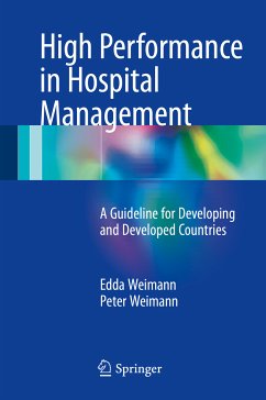 High Performance in Hospital Management (eBook, PDF) - Weimann, Edda; Weimann, Peter
