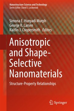 Anisotropic and Shape-Selective Nanomaterials (eBook, PDF)