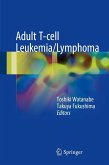 Adult T-cell Leukemia/Lymphoma (eBook, PDF)