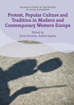 Protest, Popular Culture and Tradition in Modern and Contemporary Western Europe (eBook, PDF)