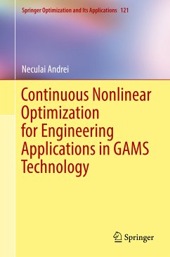 Continuous Nonlinear Optimization for Engineering Applications in GAMS Technology (eBook, PDF) - Andrei, Neculai