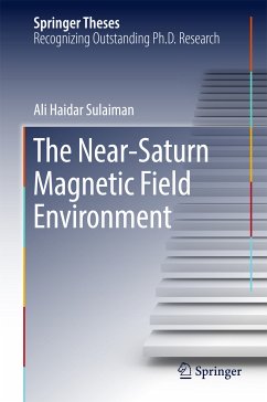 The Near-Saturn Magnetic Field Environment (eBook, PDF) - Sulaiman, Ali Haidar