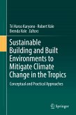 Sustainable Building and Built Environments to Mitigate Climate Change in the Tropics (eBook, PDF)