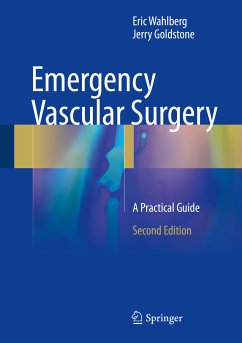 Emergency Vascular Surgery (eBook, PDF) - Wahlberg, Eric; Goldstone, Jerry