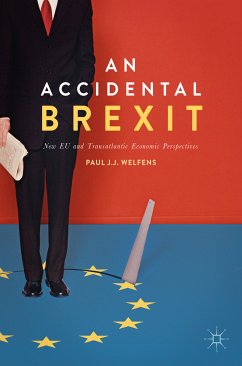 An Accidental Brexit (eBook, PDF) - Welfens, Paul J.J.