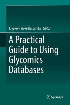 A Practical Guide to Using Glycomics Databases (eBook, PDF)