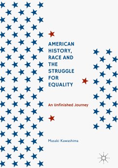 American History, Race and the Struggle for Equality (eBook, PDF) - Kawashima, Masaki