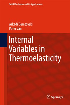 Internal Variables in Thermoelasticity (eBook, PDF) - Berezovski, Arkadi; Ván, Peter