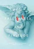 Evil, Fallenness, and Finitude (eBook, PDF)