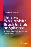 International Money Laundering Through Real Estate and Agribusiness (eBook, PDF)