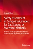 Safety Assessment of Composite Cylinders for Gas Storage by Statistical Methods (eBook, PDF)