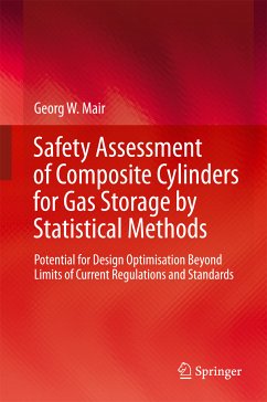 Safety Assessment of Composite Cylinders for Gas Storage by Statistical Methods (eBook, PDF) - Mair, Georg W.
