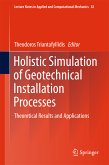 Holistic Simulation of Geotechnical Installation Processes (eBook, PDF)