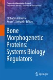 Bone Morphogenetic Proteins: Systems Biology Regulators (eBook, PDF)
