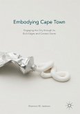 Embodying Cape Town (eBook, PDF)
