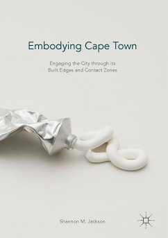 Embodying Cape Town (eBook, PDF) - Jackson, Shannon M.