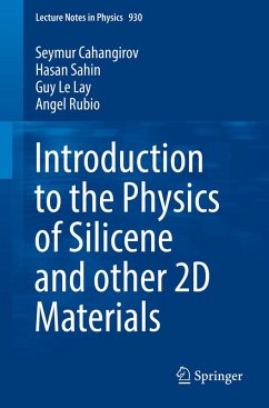 Introduction to the Physics of Silicene and other 2D Materials (eBook, PDF) - Cahangirov, Seymur; Sahin, Hasan; Le Lay, Guy; Rubio, Angel