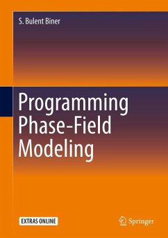 Programming Phase-Field Modeling (eBook, PDF) - Biner, S. Bulent