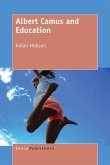 Albert Camus and Education (eBook, PDF)