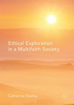Ethical Exploration in a Multifaith Society (eBook, PDF) - Shelley, Catherine