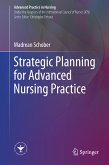 Strategic Planning for Advanced Nursing Practice (eBook, PDF)