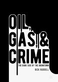 Oil, Gas, and Crime (eBook, PDF)