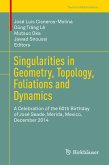 Singularities in Geometry, Topology, Foliations and Dynamics (eBook, PDF)
