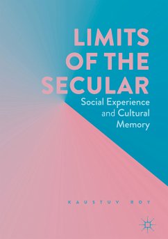 Limits of the Secular (eBook, PDF) - Roy, Kaustuv