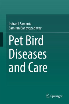 Pet bird diseases and care (eBook, PDF) - Samanta, Indranil; Bandyopadhyay, Samiran