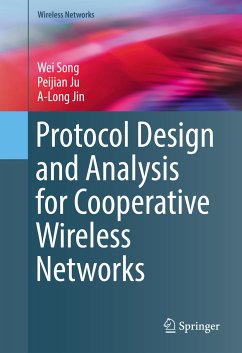 Protocol Design and Analysis for Cooperative Wireless Networks (eBook, PDF) - Song, Wei; Ju, Peijian; Jin, A-Long