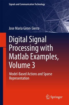 Digital Signal Processing with Matlab Examples, Volume 3 (eBook, PDF) - Giron-Sierra, Jose Maria