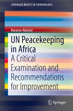 UN Peacekeeping in Africa (eBook, PDF) - Akonor, Kwame