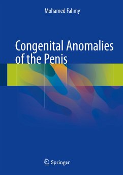 Congenital Anomalies of the Penis (eBook, PDF) - Fahmy, Mohamed