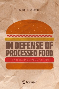 In Defense of Processed Food (eBook, PDF) - Shewfelt, Robert L.