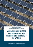 Managing Knowledge and Innovation for Business Sustainability in Africa (eBook, PDF)