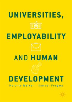 Universities, Employability and Human Development (eBook, PDF) - Walker, Melanie; Fongwa, Samuel