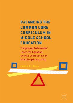 Balancing the Common Core Curriculum in Middle School Education (eBook, PDF) - Bunn, James H.