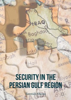 Security in the Persian Gulf Region (eBook, PDF) - Shayan, Fatemeh