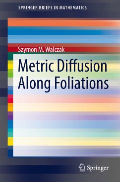 Metric Diffusion Along Foliations (eBook, PDF) - Walczak, Szymon M.