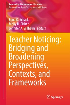 Teacher Noticing: Bridging and Broadening Perspectives, Contexts, and Frameworks (eBook, PDF)