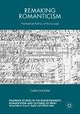 Remaking Romanticism (eBook, PDF)