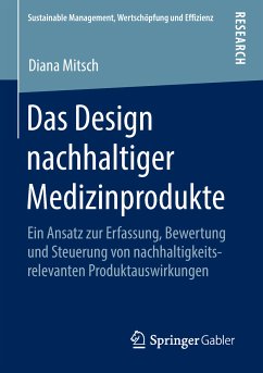 Das Design nachhaltiger Medizinprodukte (eBook, PDF) - Mitsch, Diana