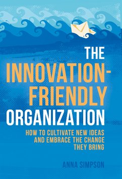 The Innovation-Friendly Organization (eBook, PDF)