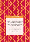 Trade Liberalisation, Economic Growth and Environmental Externalities (eBook, PDF)