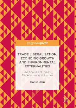 Trade Liberalisation, Economic Growth and Environmental Externalities (eBook, PDF) - Jain, Hansa