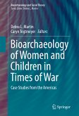 Bioarchaeology of Women and Children in Times of War (eBook, PDF)