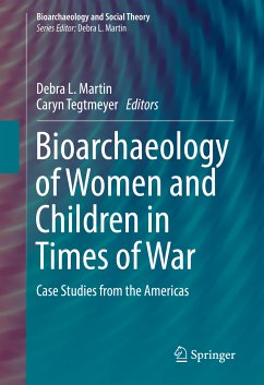 Bioarchaeology of Women and Children in Times of War (eBook, PDF)