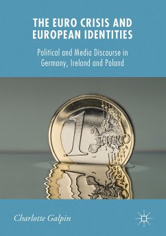 The Euro Crisis and European Identities (eBook, PDF) - Galpin, Charlotte